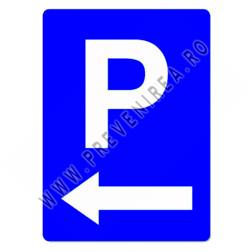 Semn pentru parcare cu sageata in stanga Semn pentru parcare cu sageata in stanga