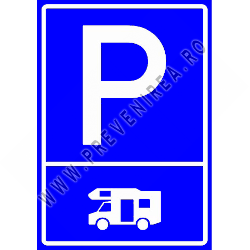 Semn de parcare rulote Semn de parcare rulote