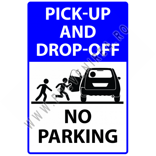 Pickup and drop-off no parking sign Pickup and drop-off no parking sign