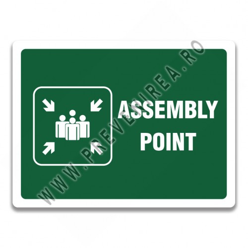 ASSEMBLY POINT SIGNS ASSEMBLY POINT SIGNS