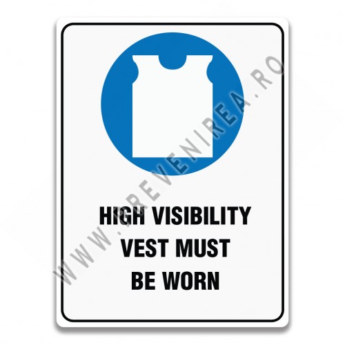 Indicator Este obligatoriu să se poarte vestă de înaltă vizibilitate – semnalizare de securitate