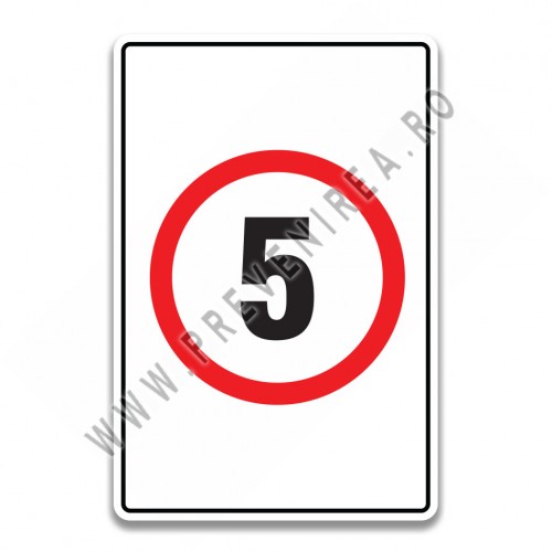 SPEED LIMIT 5 SIGN SPEED LIMIT 5 SIGN