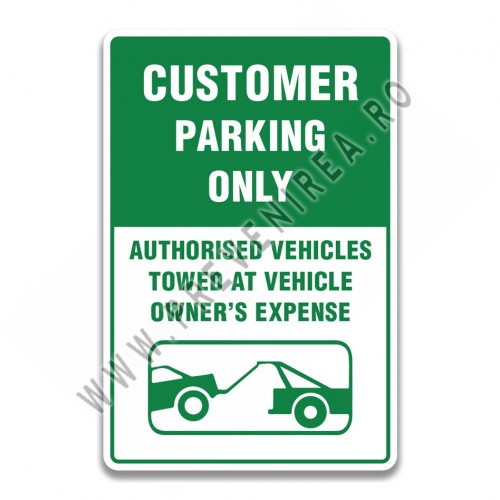CUSTOMER PARKING ONLY SIGN CUSTOMER PARKING ONLY SIGN