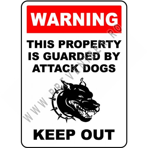 Property Guarded By Attack Dogs Sign Property Guarded By Attack Dogs Sign