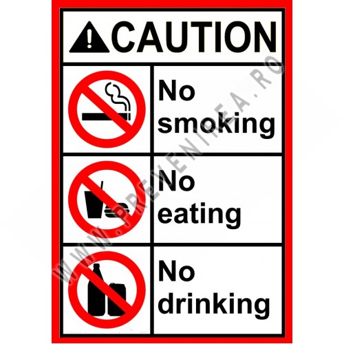 Caution no smoking no eating no drinking sign Caution no smoking no eating no drinking sign