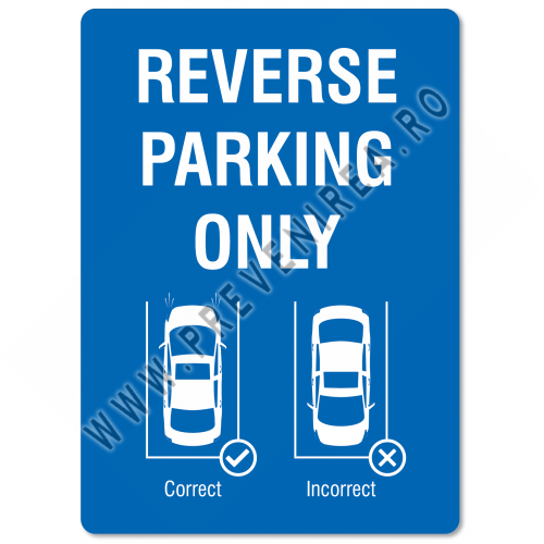 Reverse parking only Reverse parking only