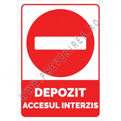 Depozit accesul interzis Depozit accesul interzis