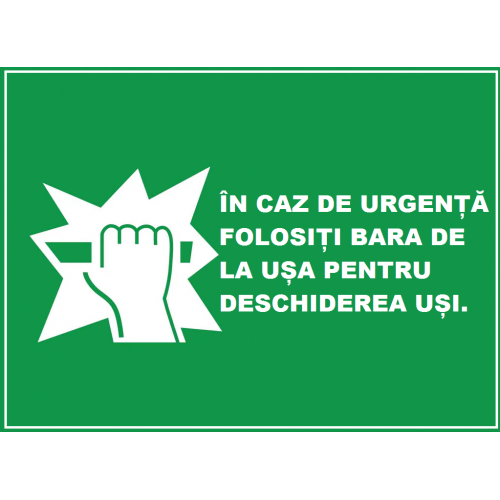 Placuta in caz de incendiu folositi bara de la usa antifoc pentru deschire