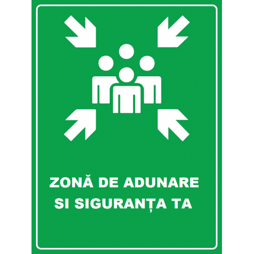 Placuta pentru zona de adunare si siguranta ta