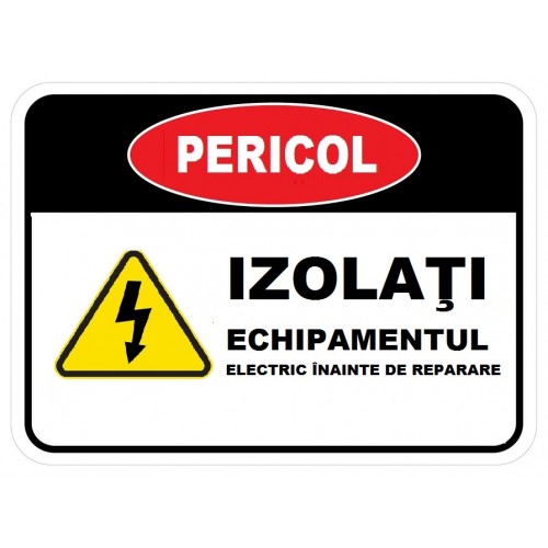 Placuta izolati echipamentul electric inainte de reparare Placuta izolati echipamentul electric inainte de reparare