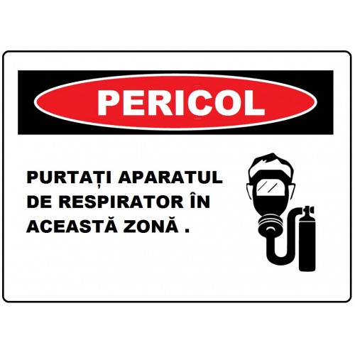 Placuta purtati aparatul de respirator in aceasta zona Placuta purtati aparatul de respirator in aceasta zona