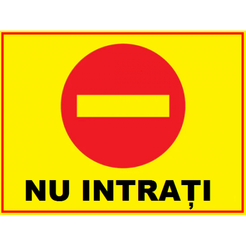 Placuta nu intrati