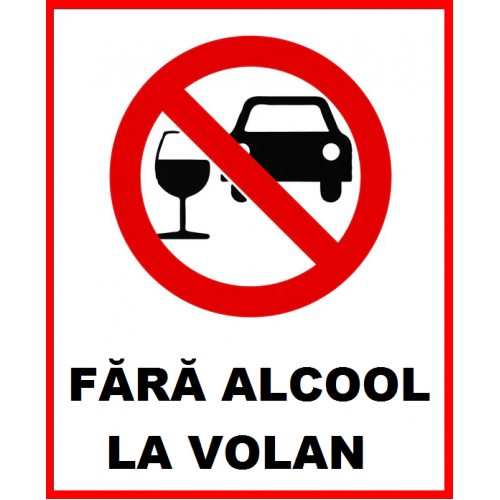 Placuta fara alcool la volan