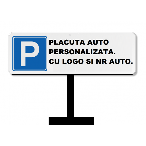 Placuta mobila si fixa cu suport si picior pentru loc de parcare