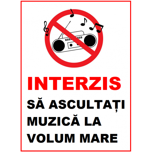 Placuta interzis sa ascultati muzica la volum mare Placuta interzis sa ascultati muzica la volum mare