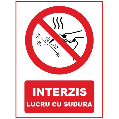 Placuta interzis lucru cu sudura Placuta interzis lucru cu sudura