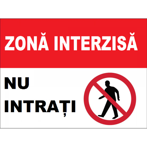 Placuta zona interzisa nu intrati Placuta zona interzisa nu intrati