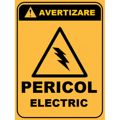 Placuta de avertizare pericol electric Placuta de avertizare pericol electric