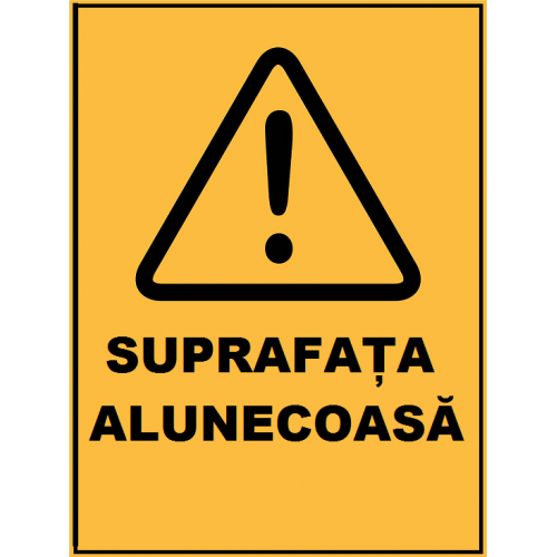 Placuta de avertizare suprafata alunecoasa Placuta de avertizare suprafata alunecoasa