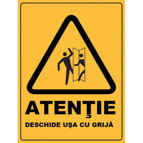 Placuta deschide usa cu grija Placuta deschide usa cu grija
