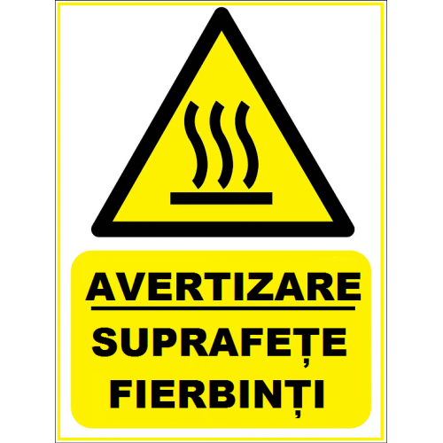 Placuta de avertizare suprafete fierbinți Placuta de avertizare suprafete fierbinți