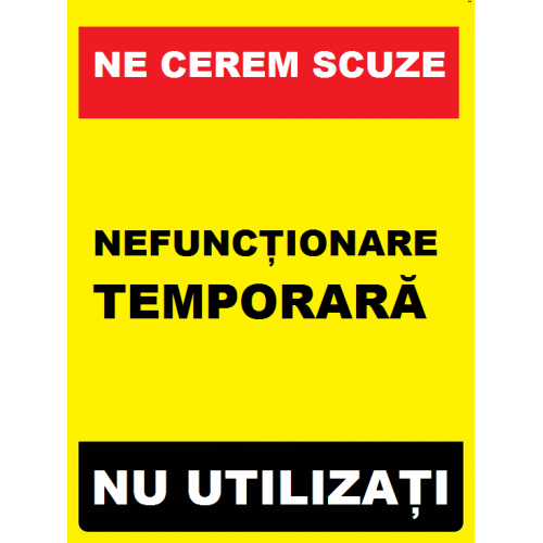 Placuta ne cerem scuze nefunctionare temporare nu utilizati Placuta ne cerem scuze nefunctionare temporare nu utilizati