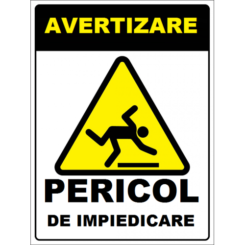 Placuta pentru pericol de impiedicare Placuta pentru pericol de impiedicare