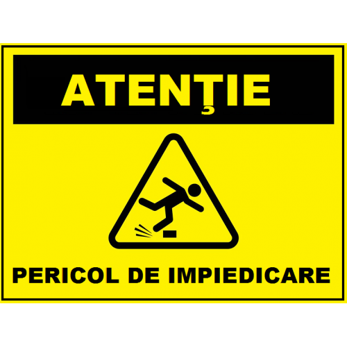 Placuta pericol de impiedicare