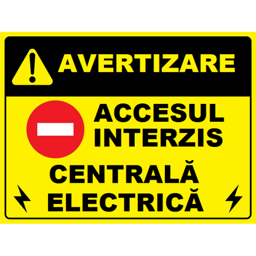 Placuta pentru accesul interzis centrala electrica