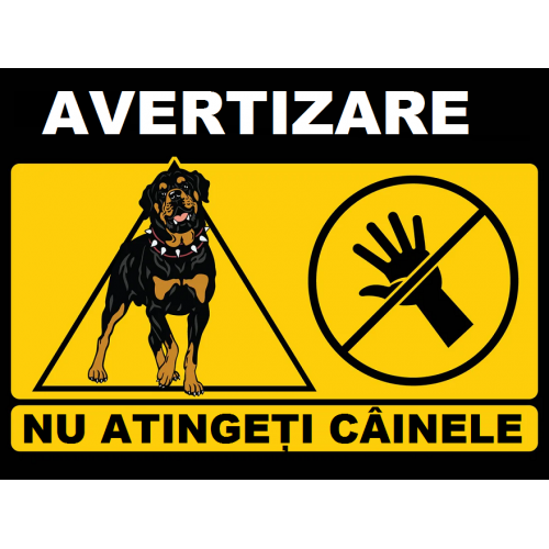 Placuta nu atingeti cainele