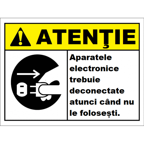 Placuta aparatele electronice trebuie deconectate atunci când nu le folosești