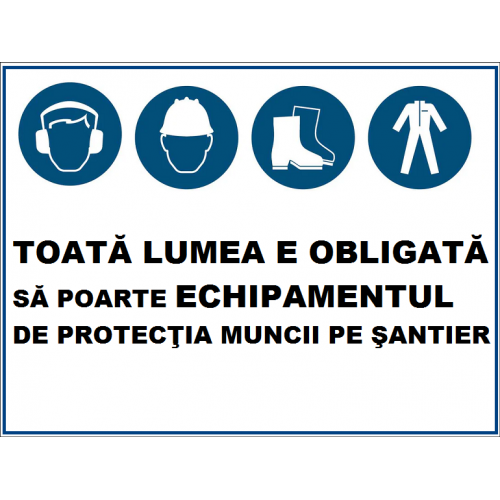 Placuta pentru echipamentul de protectia muncii pe santier Placuta pentru echipamentul de protectia muncii pe santier