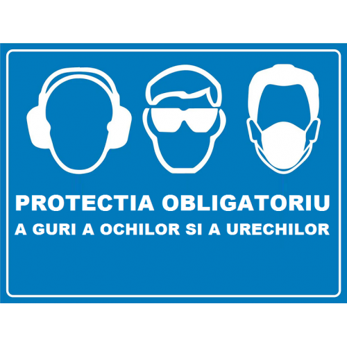 Placuta protectia obligatoriu a guri a ochilor si a urechilor Placuta protectia obligatoriu a guri a ochilor si a urechilor