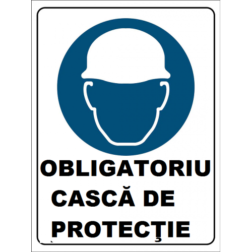 Placuta obligatoriu casca de protectie Placuta obligatoriu casca de protectie