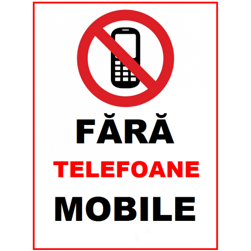 Placuta fara telefoane mobile