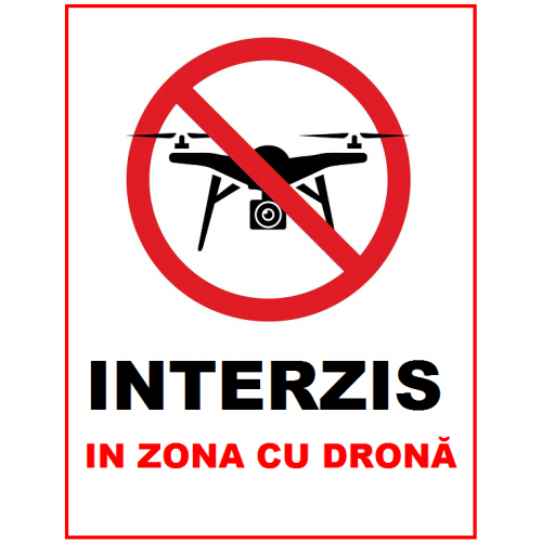 Placuta interzis in zona cu drona