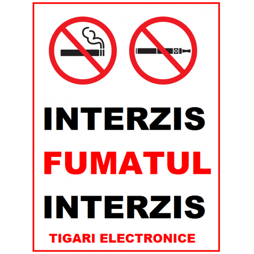 Placuta interzis fumatul interzis tigarile electronice