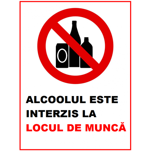 Placuta alcoolul este interis la locul de munca