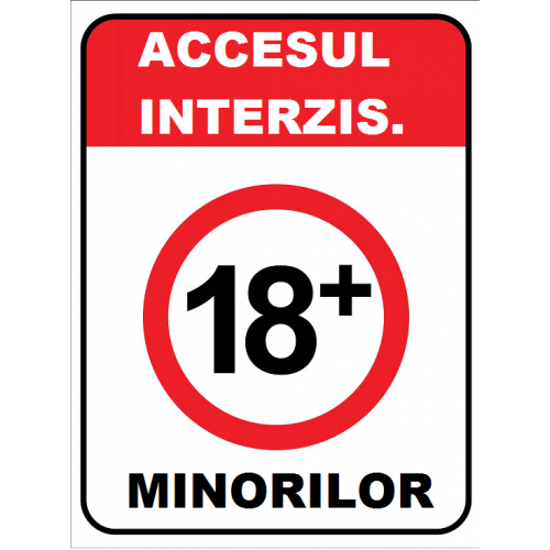 Placuta accesul interzis minorilor Placuta accesul interzis minorilor