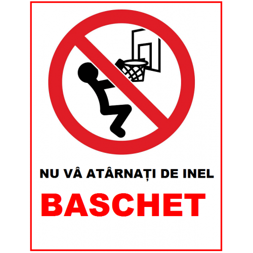 Placuta nu va atarnati de inel baschet Placuta nu va atarnati de inel baschet