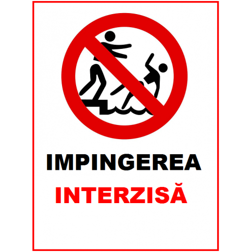 Placuta impingerea interzisa Placuta impingerea interzisa