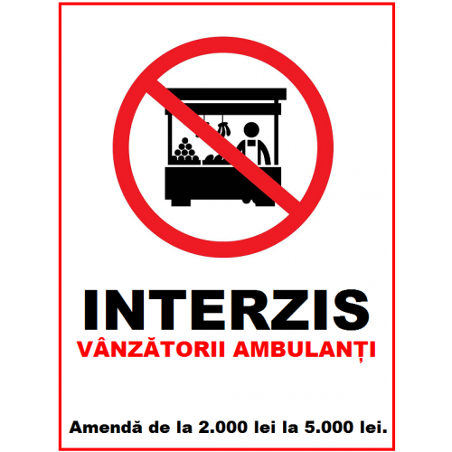 Placuta interzis vanzatorii ambulanti Placuta interzis vanzatorii ambulanti