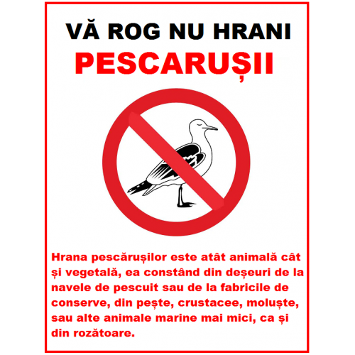 Placuta va rog nu hrani pescarusii Placuta va rog nu hrani pescarusii
