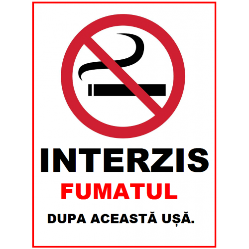 Placuta fumatul interzis dupa aceasta usa Placuta fumatul interzis dupa aceasta usa