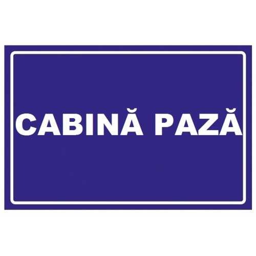 Placuta pentru cabina paza