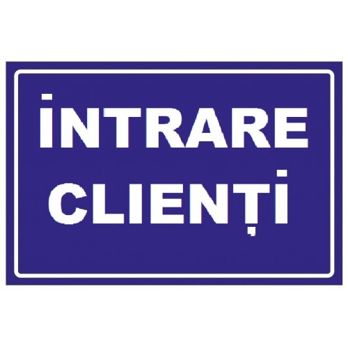 Placuta pentru intrare clienti