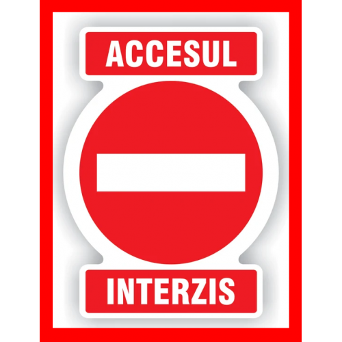 Placuta pentru interzicere accesul interzis