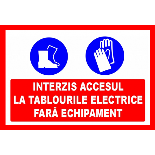 Placuta interzis accesul la tablourile electrice fara echipament