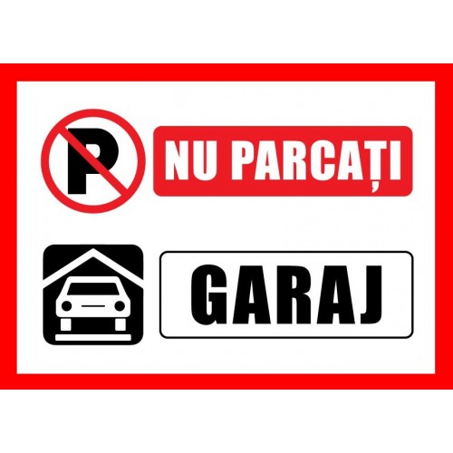 Placuta nu parcati garaj