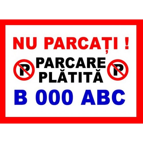 Placuta nu parcati parcare platita personalizata